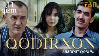 Qodirxon ( abadiyаt qonuni 111-qism 3-mavsum) | Кодирхон ( абадият  конуни 111-кисм 3-мавсум)