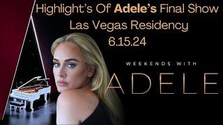 Adele's Final Show at Caesar's Palace in Vegas! Highlight Reel!