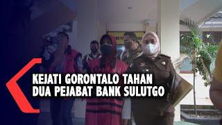 Kejati Gorontalo Tahan Dua Pejabat Bank Sulutgo