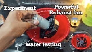 Powerful Exhaust fan Experiment for water testing | sy saurabh experiment #subscribe #ontrending