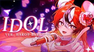 【MV】IDOL - YOASOBI || HAKOS BAELZ COVER