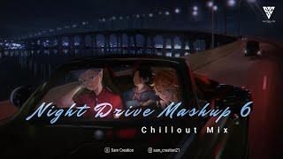 Night Drive Mashup 6 | Chillout Mashup | Sam Creation  #6 #trending #night #lonelymashup #longdrive