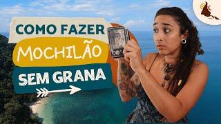 8 dicas pra começar um MOCHILÃO SEM DINHEIRO com apenas $50