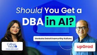 What are your thoughts on DBA in AI Specialisation? ft. Venkata Dakshinamurthy Kolluru