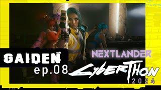 Nextlander's Cyberthon 2024 GAIDEN [Part 08]