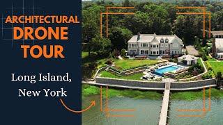 Architectural Drone Tour - Long Island, New York - Bayview Landscape Architecture