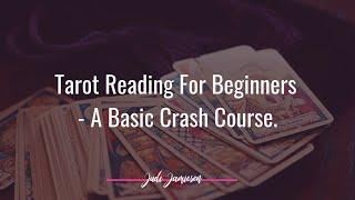 Tarot reading for beginners - A basic crash course