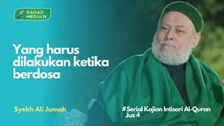 Inti dari Semua Akhlak | Syekh Ali Jumah Mesir | Serial Intisari Al-Qur'an Juz 4