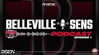 The Belleville Sens Podcast: Episode 1