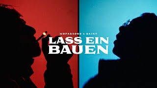 Mufasa069 x Saint - Lass ein bauen (Official Video)