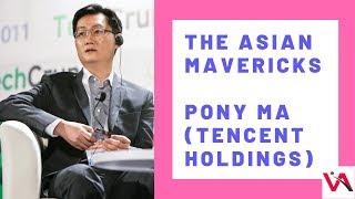 #13 The Asian Mavericks – Pony Ma HuaTeng  马化腾 (Tencent Holdings Limited)