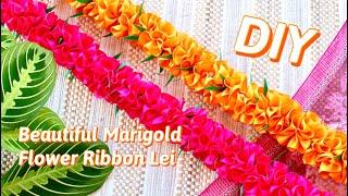 How To Make This Beautiful Marigold Flower Ribbon Lei