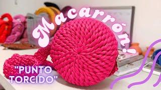 Macarrón-Bolso en trapillo | Punto Torcido | Tutorial de Crochet.