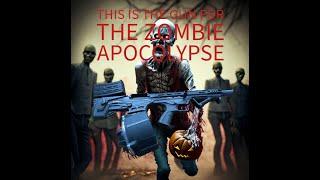 The perfect shotgun for a Zombie Apocalypse
