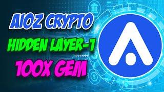 Aioz Crypto Hidden Layer-1 100X Gem || Web 3 YouTube & Aioz Network || Cryptos Genie