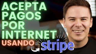 Cómo aceptar pagos por Internet  Cómo crear una cuenta de STRIPE