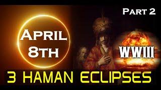 *4/8 HAMAN ECLIPSE* - WW3 - Part 2