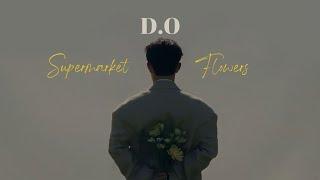 D.O of EXO - Supermarket Flowers Cover Lyrics [Eng/Ina/Han] original song bay Ed Sheeran