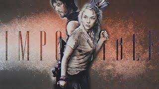 Beth & Daryl  Impossible