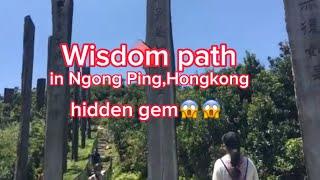 Wisdom path at Ngong Pingthe hidden gem