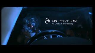 Mr OULALA x Icey Stanley - Ouais c'est bon (Official Video)