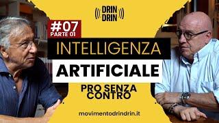 INTELLIGENZA ARTIFICIALE: PRO SENZA CONTRO