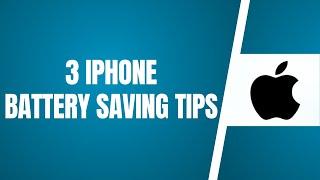 3 iPhone Battery Saving Tips You Need To Know!