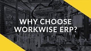 Why Choose WorkWise ERP?