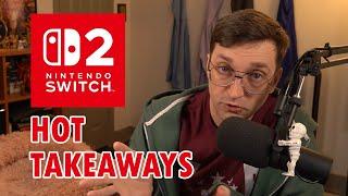 Switch 2 Reveal - Hot Takeaways