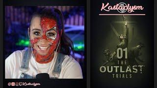 The Outlast Trials (Pt.1) | Kastaclysm