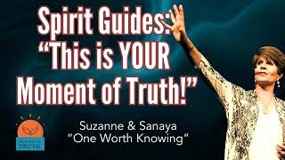 Spirit Guides: Here With New Insights!  ...Channeling with Suzanne Giesemann and Sanaya