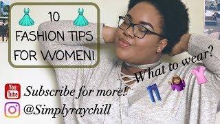 10 Fashion Tips for Women || Simply RayChill