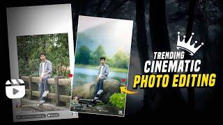 INSTAGRAM Trending CINEMATIC Photo Editing Tutorial ￼| Trending photo editing 2024