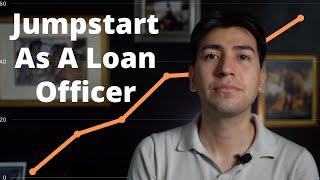 How To Jumpstart Your Career As A Loan Officer