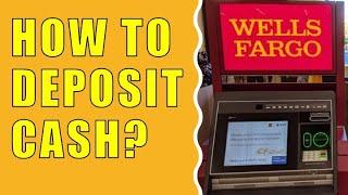 How to deposit money in ATM Wells Fargo?