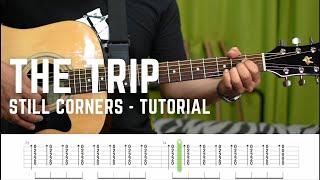 The Trip - Still Corners | GUITAR COVER WITH TABS