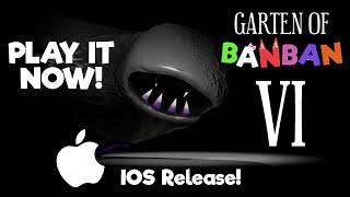 Garten of Banban 6 - Official IOS Trailer (OUT NOW!)