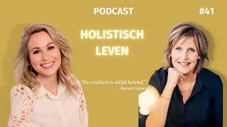 Holistisch Leven Aflevering 41: Hannah Cuppen over moederwond, vaderwond en de liefde