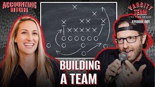 How to Build an Accounting Team (feat. Nikole Mackenzie)