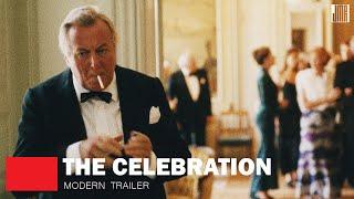 The Celebration (Modern Trailer)