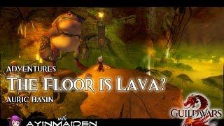 Guild Wars 2 - Adventure - The Floor is Lava? (Gold!)