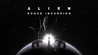 Не наши: Вторжение инклюзивности  Alien: Rogue Incursion #1