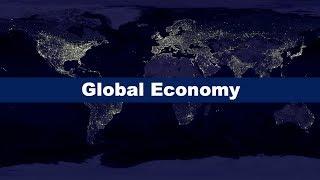 What is the Global Economy?