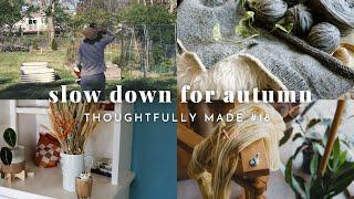 #18 Slowing down in autumn to make time for making. Knits, cooking from my garden & plans for winter