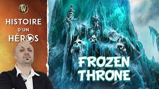 Histoire d'un Héros: Warcraft III Frozen Throne