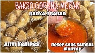 BAKSO GORENG MEKAR ANTI KEMPES HANYA 4 BAHAN DAN COCOK JADI IDE JUALAN