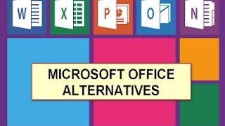 5 Best Microsoft Office Alternatives