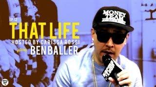 That Life Ep. 12: Frozen Life ft. Ben Baller