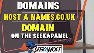 How to Host a Names.co.uk Domain on SeekaHost in SeekaPanel Hosting Control Panel