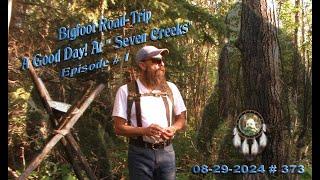 BIGFOOT ROAD-TRIP! EPISODE #1, "SEVEN CREEKS". Please Read Below